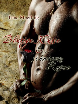 cover image of Blutige Küsse und schwarze Rosen